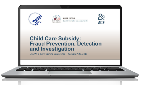 Opening slide for NCSIA's presentation, Child Care Subsidy: Fraud Prevention, Detection, and Investigation.