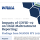 Cover of WRMA's data brief, "Impacts of COVID-19 on Child Maltreatment Reporting: Findings from NCANDS FFY 2020".