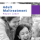 Cover of the Adult Maltreatment Report 2021