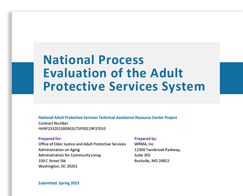 Cover of the national process evaluation of the adult protective services system report
